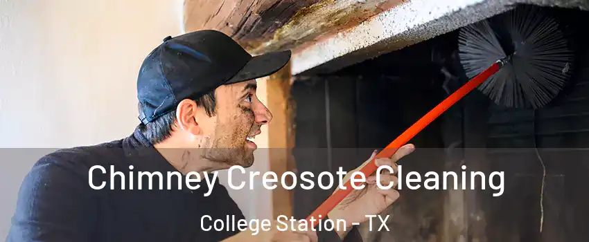  Chimney Creosote Cleaning College Station - TX