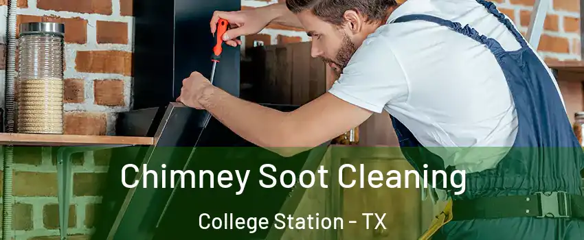  Chimney Soot Cleaning College Station - TX