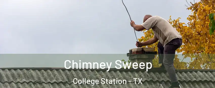  Chimney Sweep College Station - TX