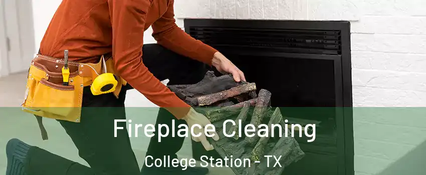  Fireplace Cleaning College Station - TX