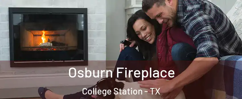  Osburn Fireplace College Station - TX